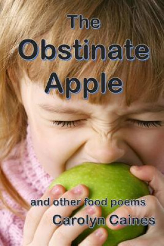 Buch Obstinate Apple Carolyn Caines