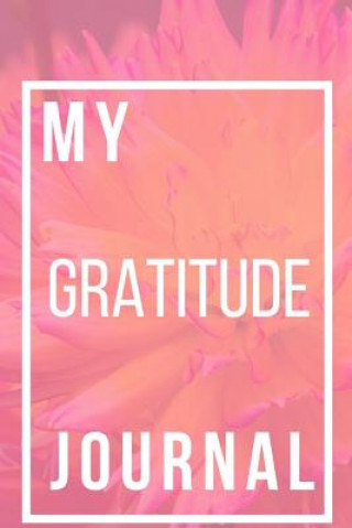 Knjiga My Gratitude Journal Vanessa Brooks