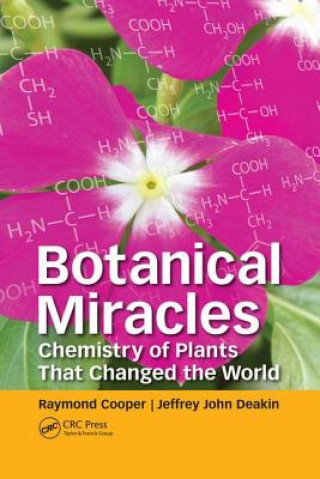 Knjiga Botanical Miracles Raymond (The Hong Kong Polytechnic University) Cooper