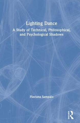 Книга Lighting Dance Flaviana Xavier Antunes Sampaio