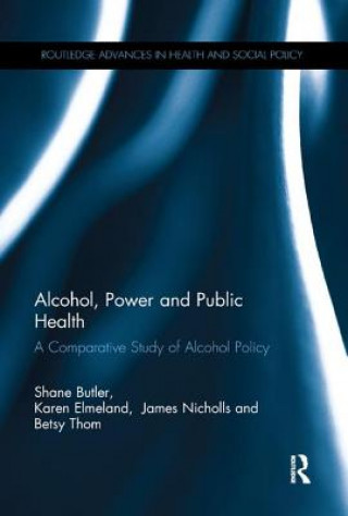 Kniha Alcohol, Power and Public Health BUTLER
