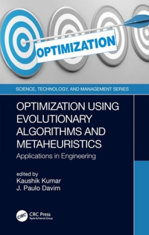 Könyv Optimization Using Evolutionary Algorithms and Metaheuristics J. Paulo Davim