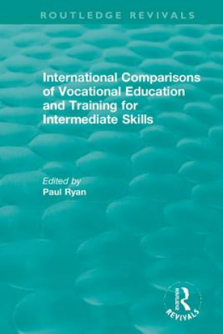 Könyv International Comparisons of Vocational Education and Training for Intermediate Skills 