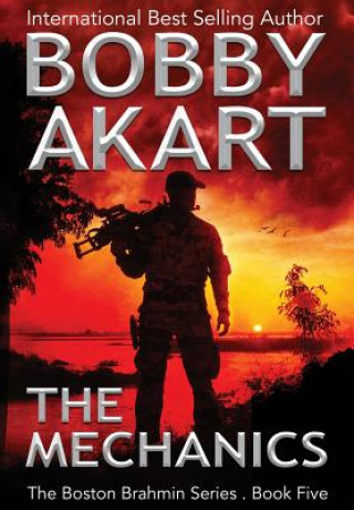 Carte The Mechanics: A Post-Apocalyptic Political Thriller Bobby Akart