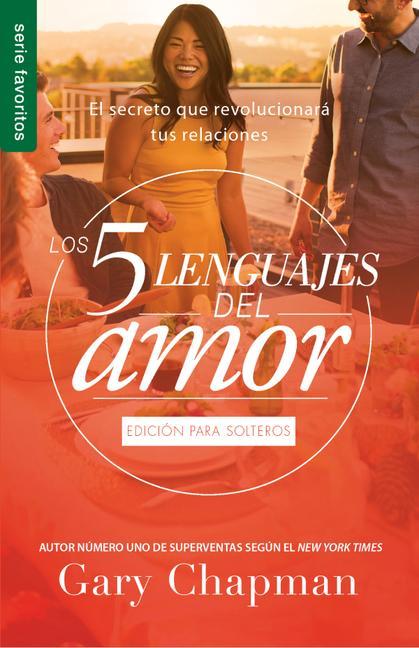 Книга Los 5 Lenguajes del Amor Para Solteros Gary Chapman