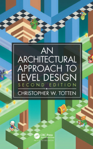 Carte Architectural Approach to Level Design Totten