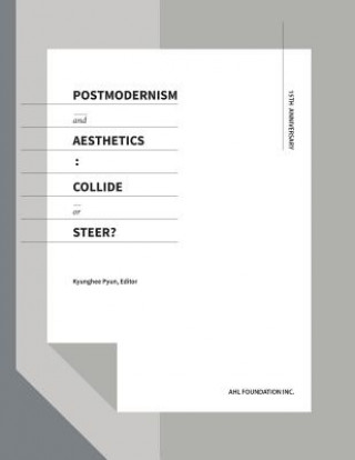 Kniha Postmodernism and Aesthetics Pyun Kyunghee Pyun