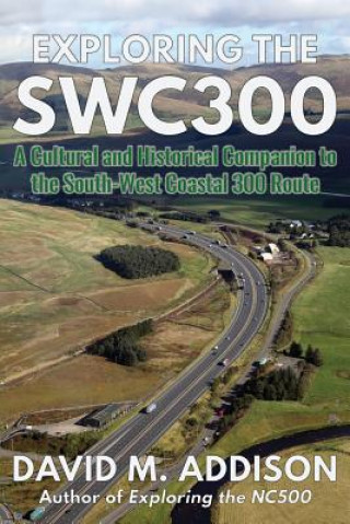 Buch Exploring the SWC300 David M. Addison