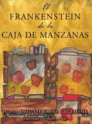 Carte Frankenstein de la caja de manzanas Julia Douthwaite Viglione