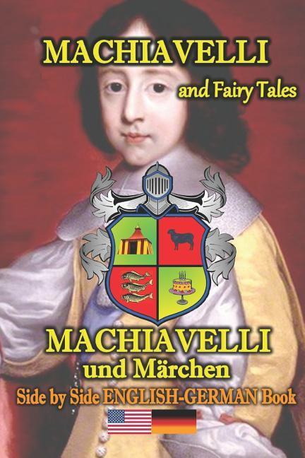 Kniha Machiavelli and Fairy Tales/Machiavelli und Märchen, Side by Side English-German Book: Bilingual in English and German Tamara Gharibyan
