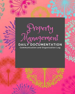 Książka Property Management: Documentation and Communication Logs Ashkil Press