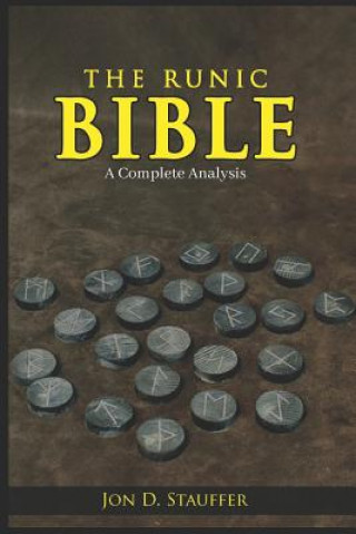Carte The Runic Bible Jon D Stauffer