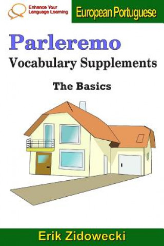 Carte Parleremo Vocabulary Supplements - The Basics - European Portuguese Erik Zidowecki