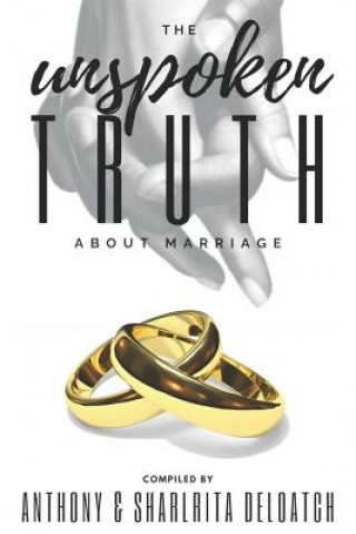 Kniha The Unspoken Truth about Marriage Matthew &amp; Sharese McFarlin