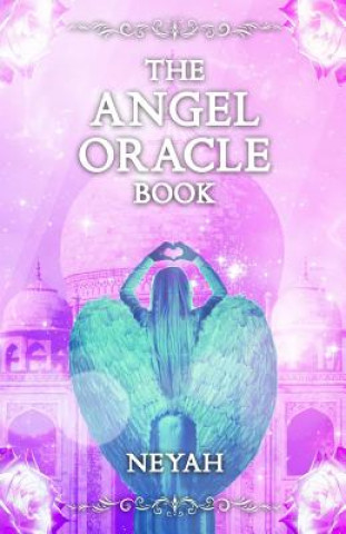 Libro The Angel Oracle Book Neyah Visions