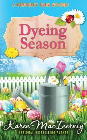 Книга Dyeing Season Karen MacInerney
