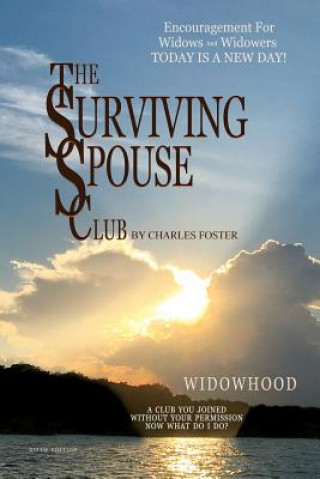 Książka Surviving Spouse Club: Encouragement for Widows and Widowers Charles Foster