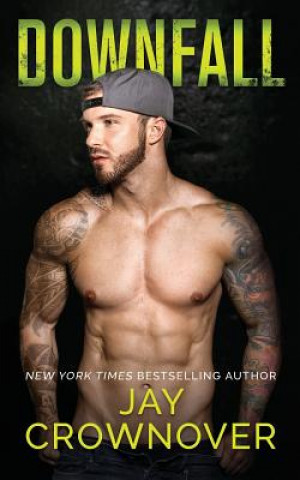 Book Downfall Jay Crownover