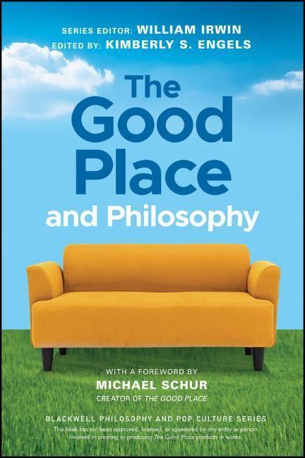 Книга Good Place and Philosophy: Everything is Forking Fine! 
