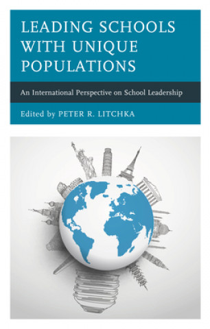 Boek Leading Schools with Unique Populations Peter R. Litchka