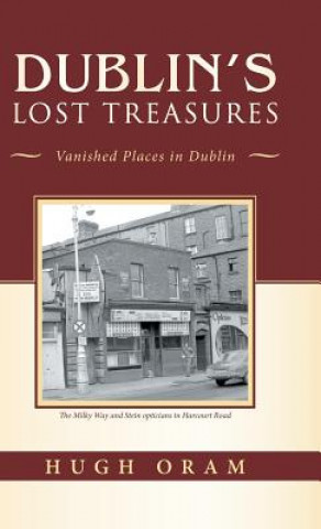 Buch Dublin's Lost Treasures Oram Hugh Oram