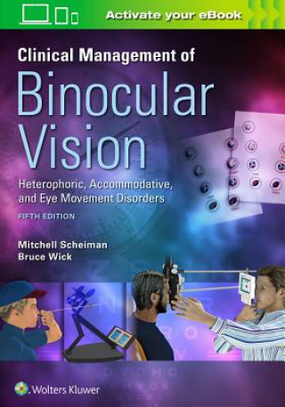 Knjiga Clinical Management of Binocular Vision Scheiman