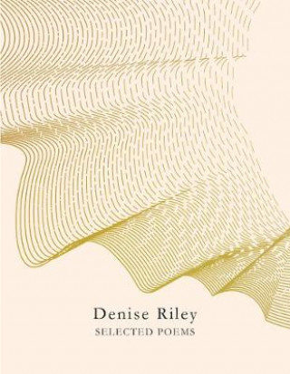 Book Selected Poems DENISE RILEY
