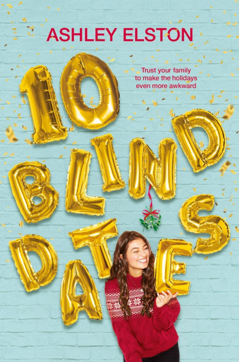 Könyv 10 Blind Dates Ashley Elston