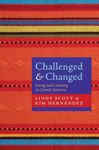 Buch Challenged and Changed Scott Lindy Scott