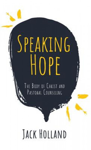 Buch Speaking Hope Holland Jack Holland