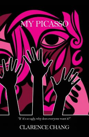 Libro My Picasso Chang Clarence Chang