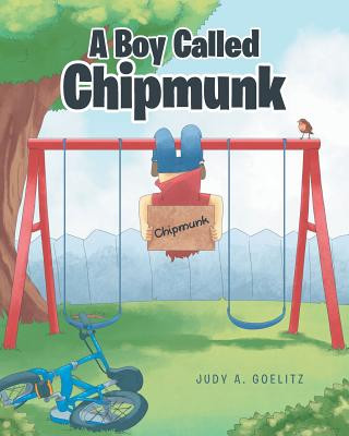 Knjiga Boy Called Chipmunk Goelitz Judy A. Goelitz