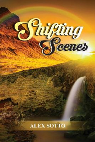 Book Shifting Scenes Sotto Alex Sotto