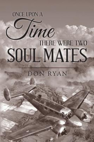 Könyv Once Upon A Time There Were Two Soul Mates Ryan Don Ryan