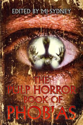 Livre Pulp Horror Book of Phobias 