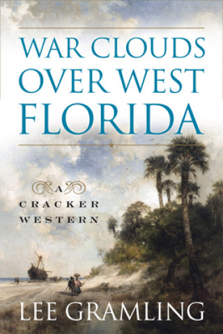 Carte War Clouds Over West Florida Lee Gramling