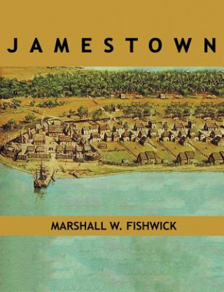 Knjiga Jamestown MARSHALL W FISHWICK
