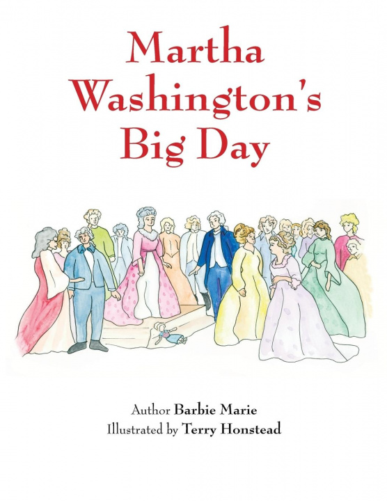 Książka Martha Washington's Big Day Barbara Schlichting