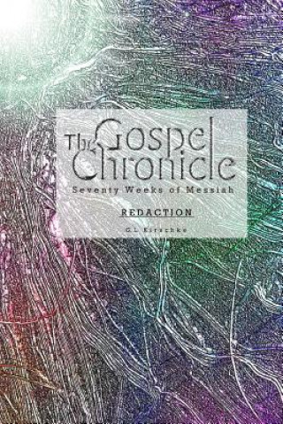 Buch Gospel Chronicle Kirschke G.L. Kirschke