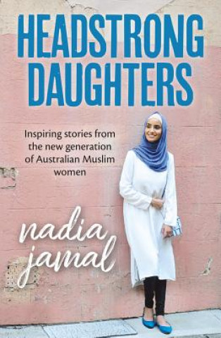 Buch Headstrong Daughters Nadia Jamal