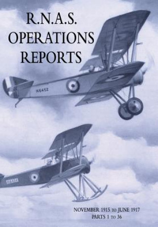 Könyv R.N.A.S. Operations Reports Naval Staff Operations Division