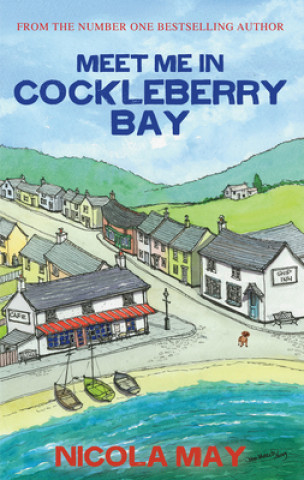 Könyv Meet Me in Cockleberry Bay Nicola May