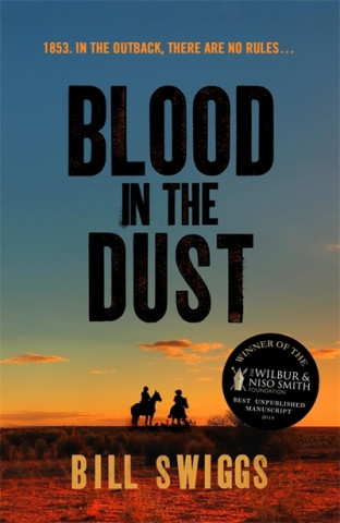 Kniha Blood in the Dust Bill Swiggs