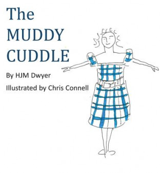 Knjiga Muddy Cuddle HJM Dwyer