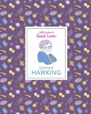 Könyv Stephen Hawking (Little Guides to Great Lives) Isabel Thomas