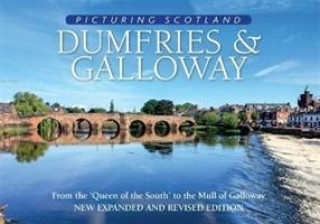 Книга Dumfries & Galloway: Picturing Scotland Colin Nutt