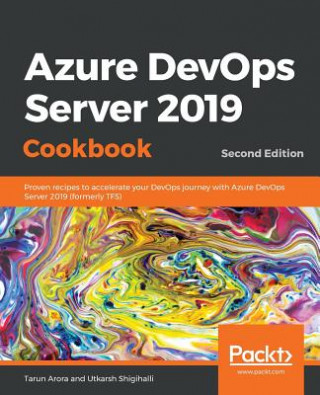 Carte Azure DevOps Server 2019 Cookbook Tarun Arora