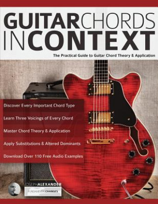 Книга Guitar Chords in Context Alexander Joseph Alexander