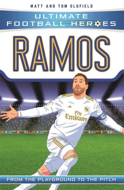 Kniha Ramos (Ultimate Football Heroes - the No. 1 football series) MATT OLDFIELD