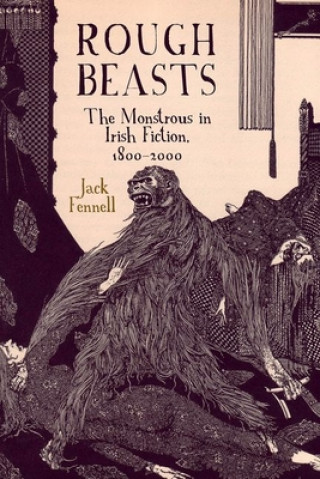 Knjiga Rough Beasts Jack Fennell